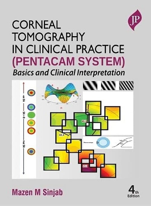 Corneal Tomography in Clinical Practice (Pentacam System) (Hardcover, 4 ed)
