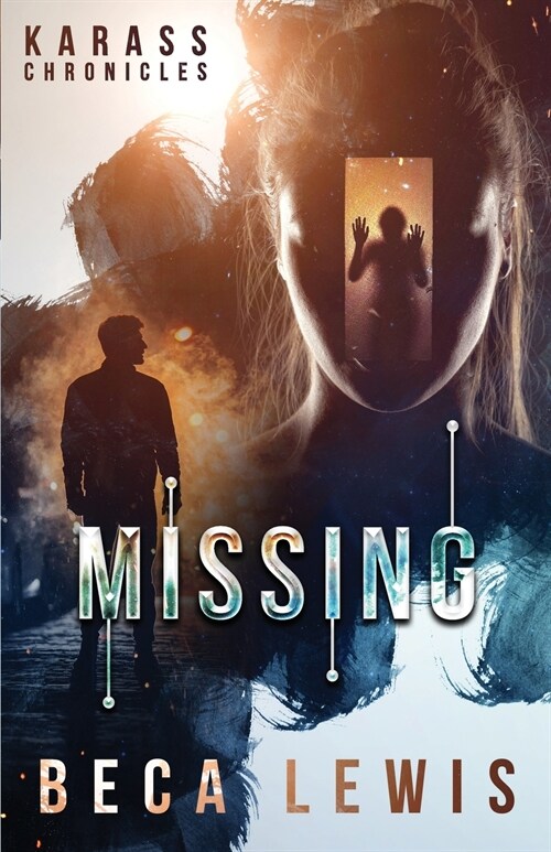 Missing: Never Lost (Paperback)
