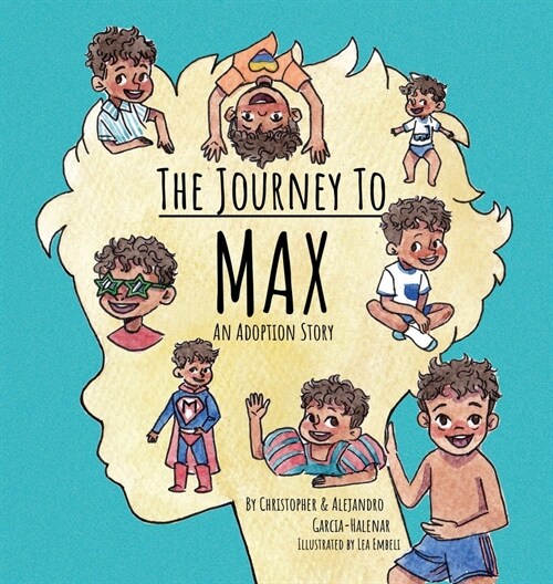 The Journey to Max - An Adoption Story (Hardcover)