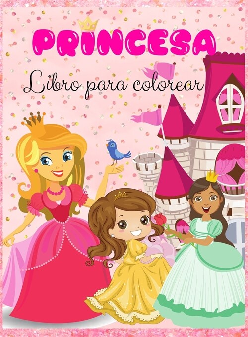 Princesa Libro Para Colorear (Hardcover)