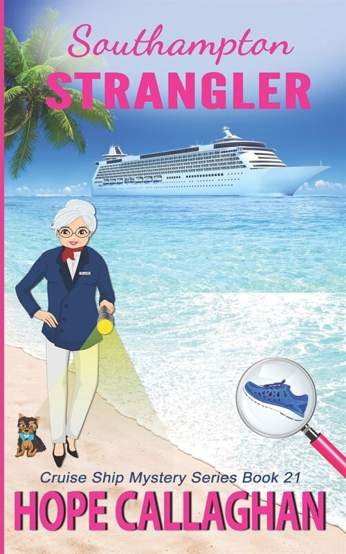 Southampton Strangler: A Cruise Ship Mystery Book (Paperback)