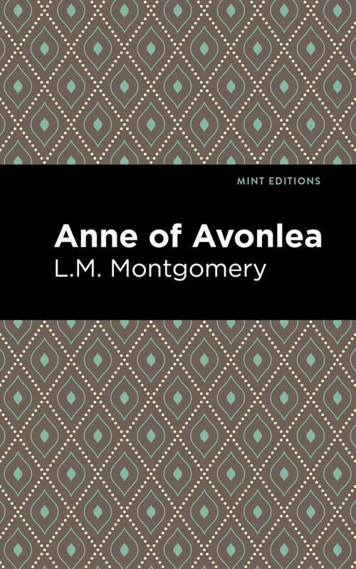 Anne of Avonlea (Hardcover)