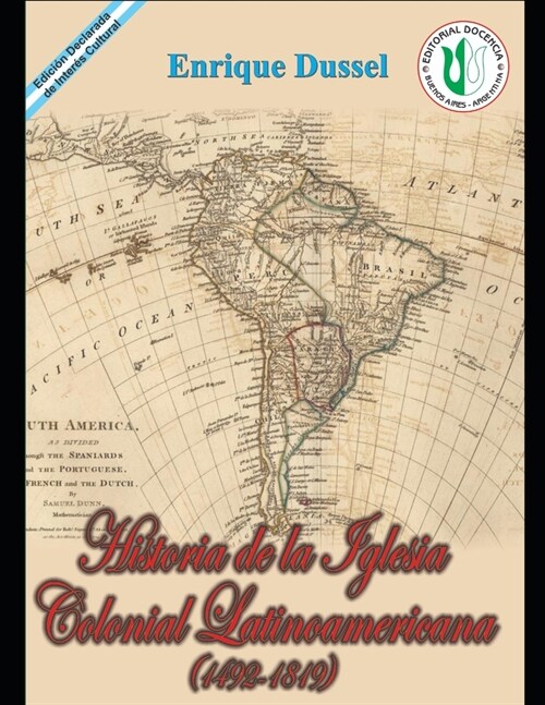 Historia de la iglesia colonial latinoamericana (1492-1819) II: Obras Selectas 3/II (Paperback)