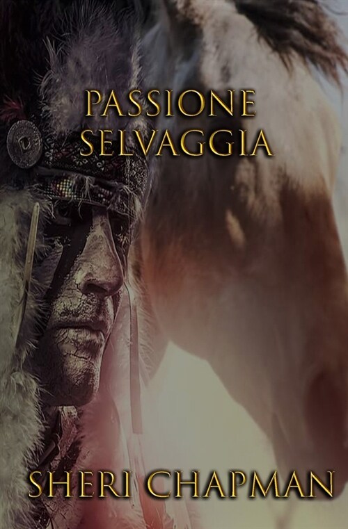 Passione Selvaggia (Paperback)