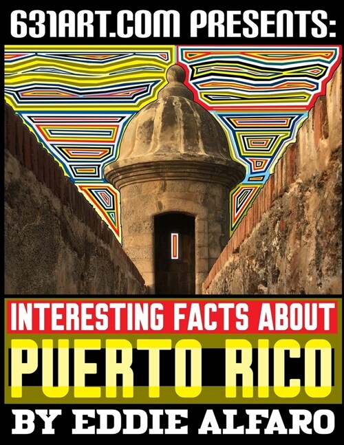 Interesting Facts About Puerto Rico (Paperback)