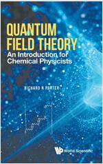 Quantum Field Theory: An Intro for Chemical Physicists (Hardcover)