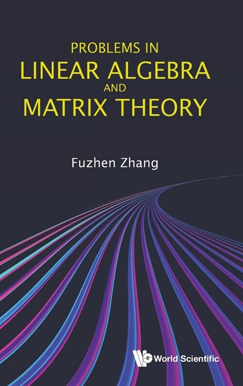 Problems in Linear Algebra and Matrix Theory (Hardcover)