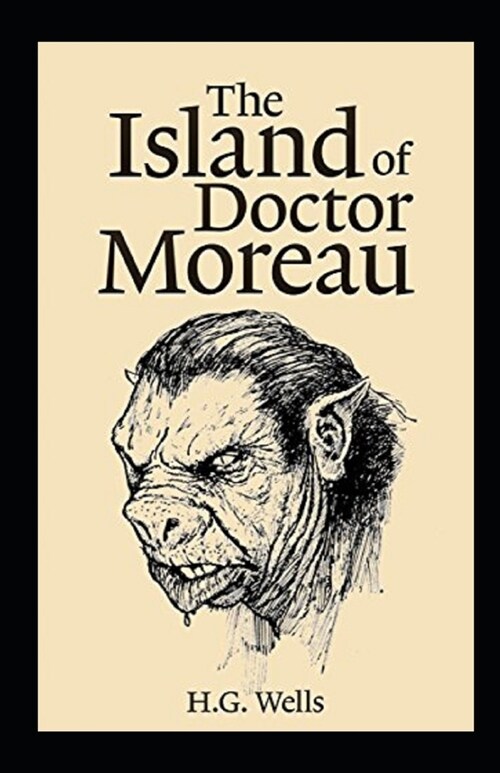 The Island of Dr. Moreau Illustrated (Paperback)