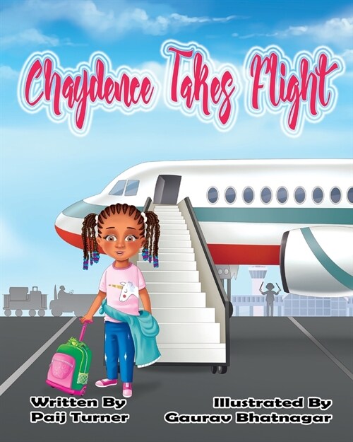 Chaydence Takes Flight (Paperback)