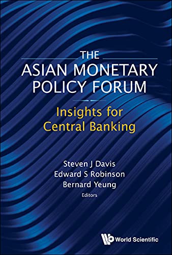 Asian Monetary Policy Forum, The: Insights for Central Banking (Hardcover)