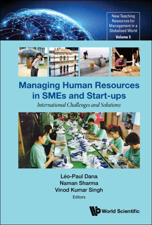 Managing Human Resources in SMEs and Start-Ups: International Challenges and Solutions (Hardcover)