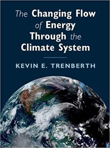 The Changing Flow of Energy Through the Climate System (Hardcover)