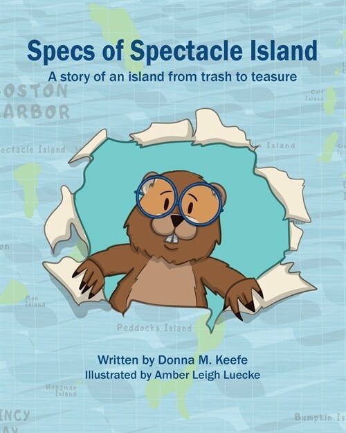 Specs of Spectacle Island: A story of an island from trash to treasure (Paperback)