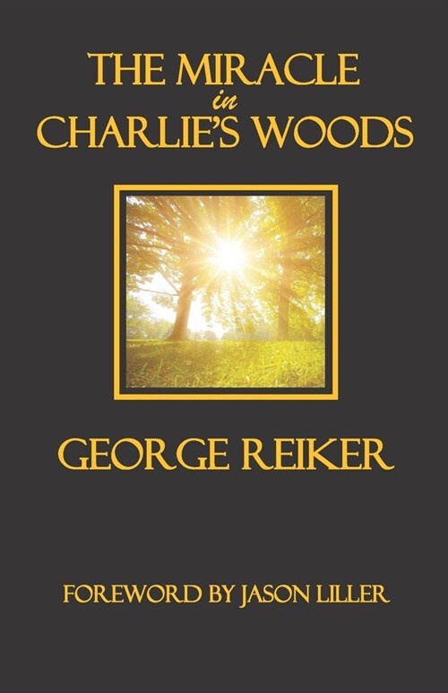 The Miracle in Charlies Woods (Paperback)