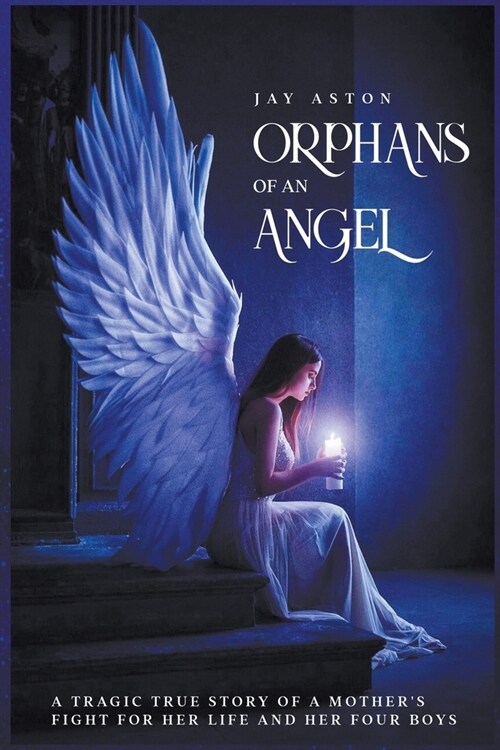 Orphans of an Angel (Paperback)