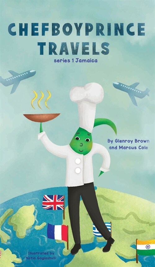 Chefboyprince Travels (Hardcover)