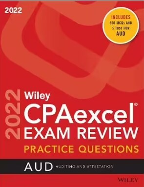 Wileys CPA Jan 2022 Practice Questions: Auditing and Attestation (Paperback)