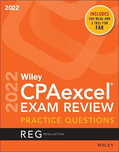 Wileys CPA Jan 2022 Practice Questions: Regulation (Paperback)
