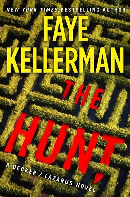 The Hunt: A Decker/Lazarus Novel (Hardcover)