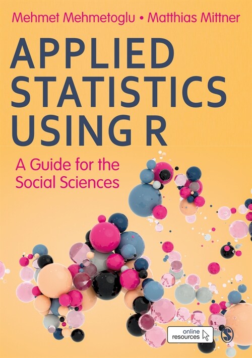 Applied Statistics Using R : A Guide for the Social Sciences (Paperback)