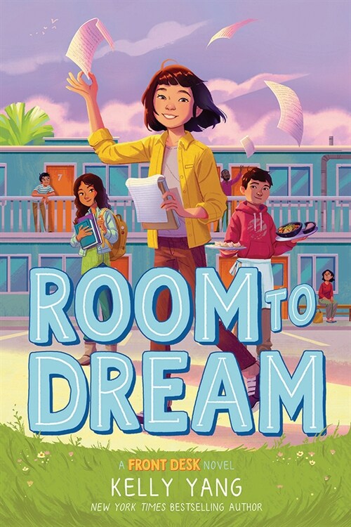 Room to Dream: A Front Desk Novel (Library Binding)