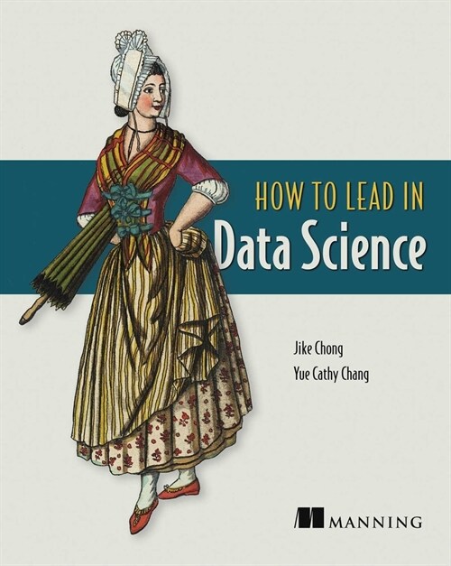 How to Lead in Data Science (Paperback)