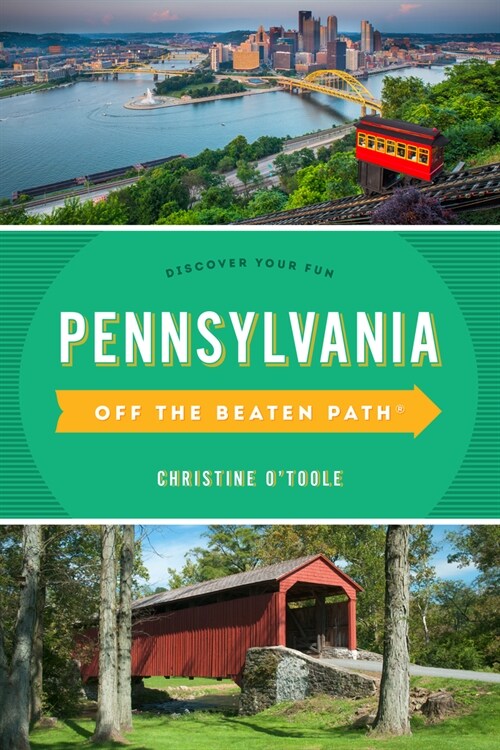 Pennsylvania Off the Beaten Path(r): Discover Your Fun (Paperback, 13)