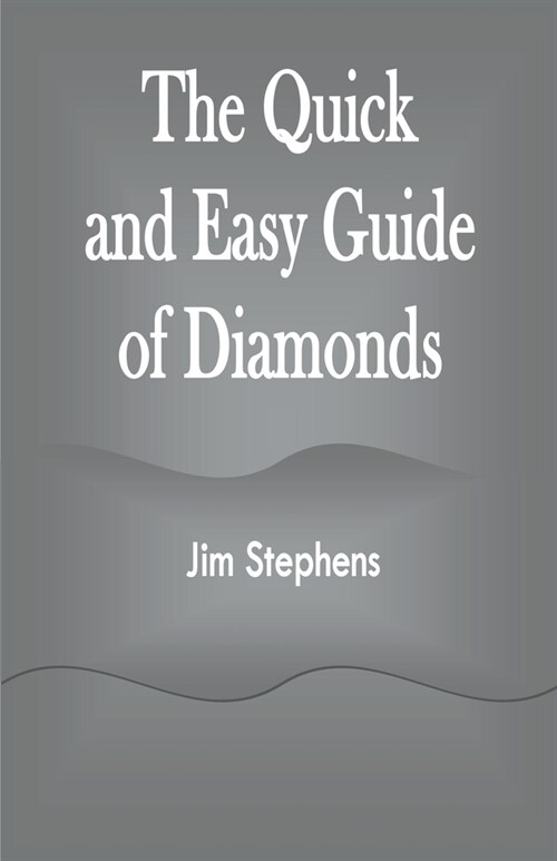 The Quick and Easy Guide of Diamonds (Paperback)