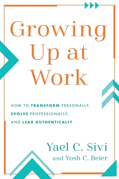 Growing Up at Work (Paperback)