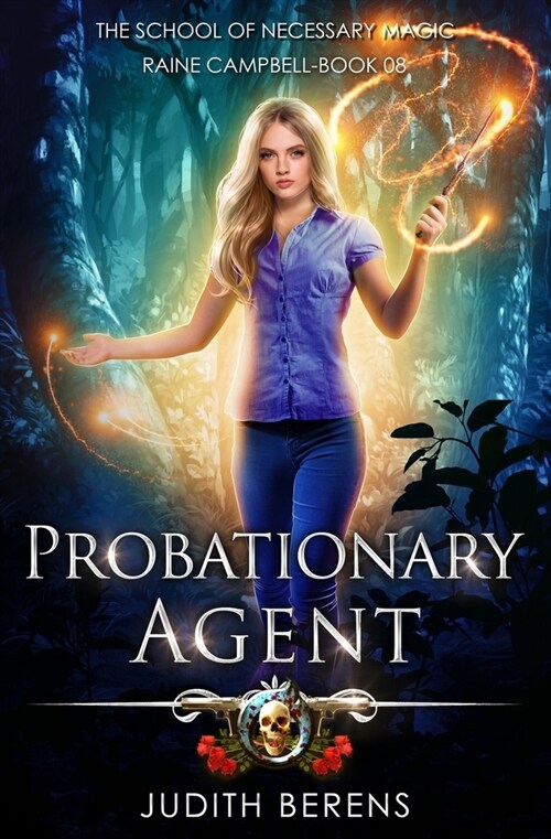 Probationary Agent: An Urban Fantasy Action Adventure (Paperback)