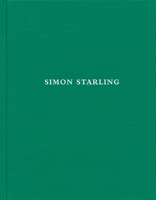 Simon Starling (Hardcover)