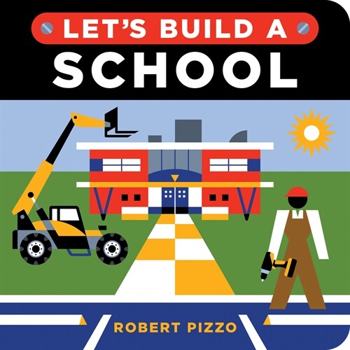 Lets Build a School (Board Books)