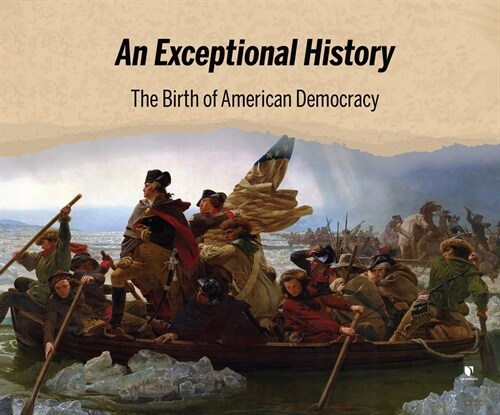 An Exceptional History: The Birth of American Democracy (Audio CD)