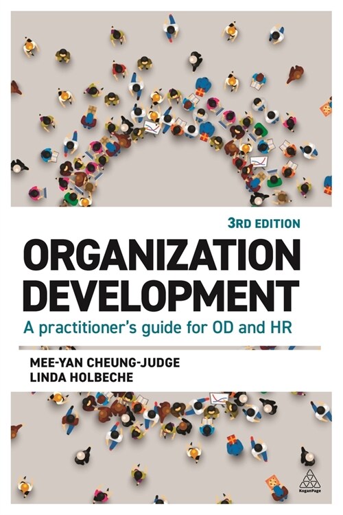 Organization Development: A Practitioners Guide for Od and HR (Hardcover, 3)