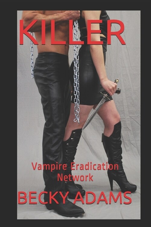 Killer: Vampire Eradication Network (Paperback)