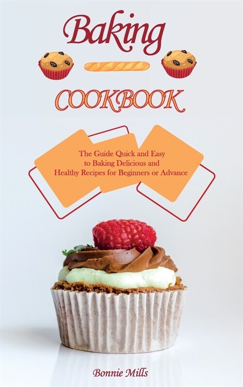 baking-cookbook-the-essential-guide-to-baking-delicious-and