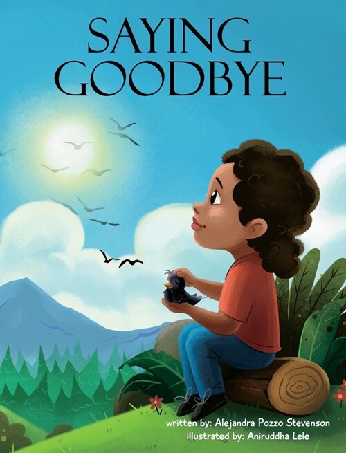 Saying Goodbye: A Book About Loss (Hardcover)