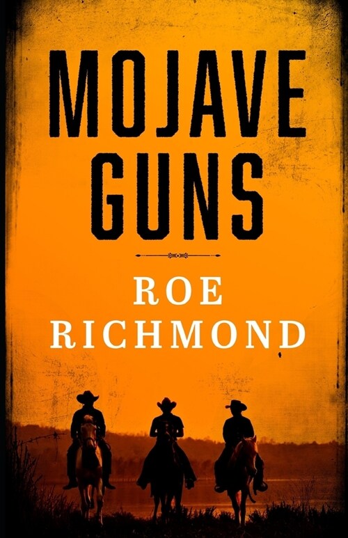 Mojave Guns (Paperback)