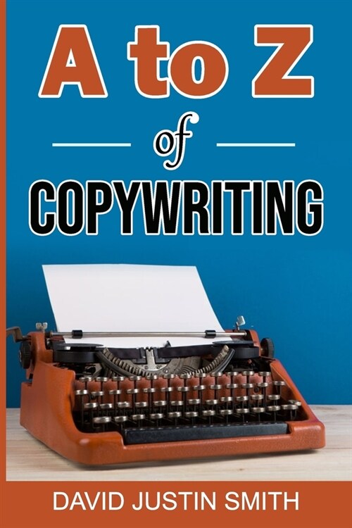 A to Z of Copywriting (Paperback)