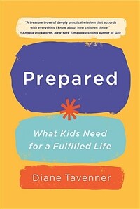 Prepared: What Kids Need for a Fulfilled Life (Paperback)