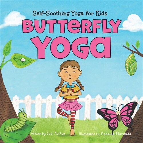 Butterfly Yoga: Self-Soothing Yoga for Kids (Paperback)