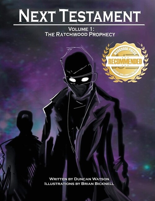 The Ratchwood Prophecy: The First Volume of Next Testament (Paperback)