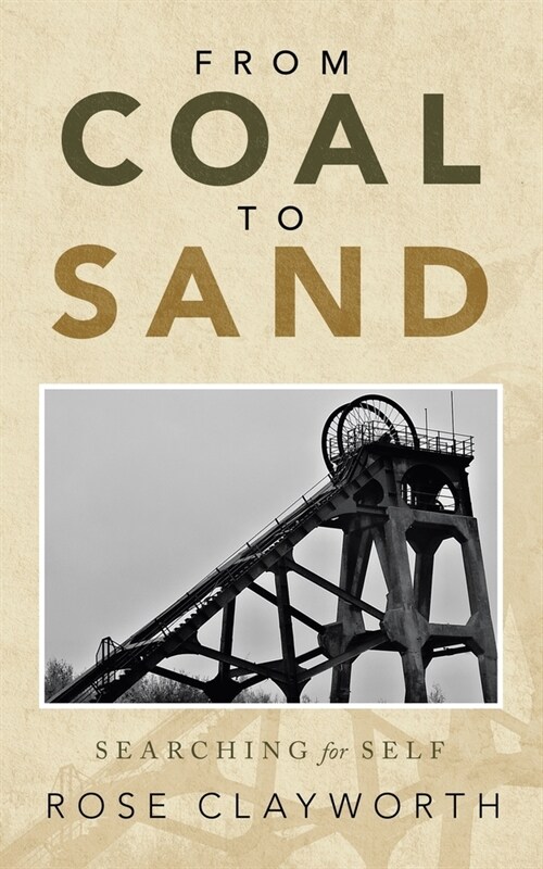 From Coal to Sand: Searching for Self (Paperback)