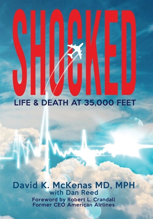 Shocked: Life and Death at 35,000 Feet (Hardcover)