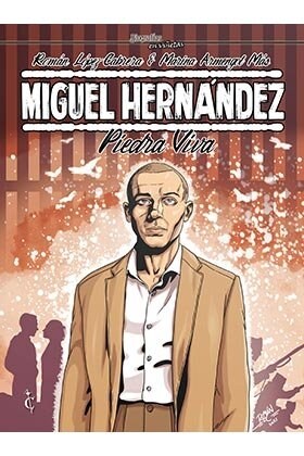 MIGUEL HERNANDEZ. PIEDRA VIVA (Hardcover)