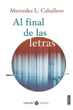 AL FINAL DE LAS LETRAS (Hardcover)