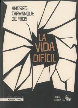 LA VIDA DIFICIL (Hardcover)