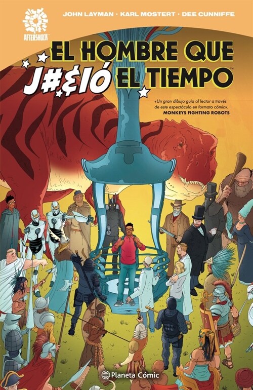 EL HOMBRE QUE J#%IO EL TIEMPO (Hardcover)