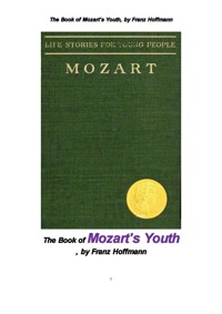 모차르트의 청년기 (The Book of Mozart's Youth, by Franz Hoffmann) 커버