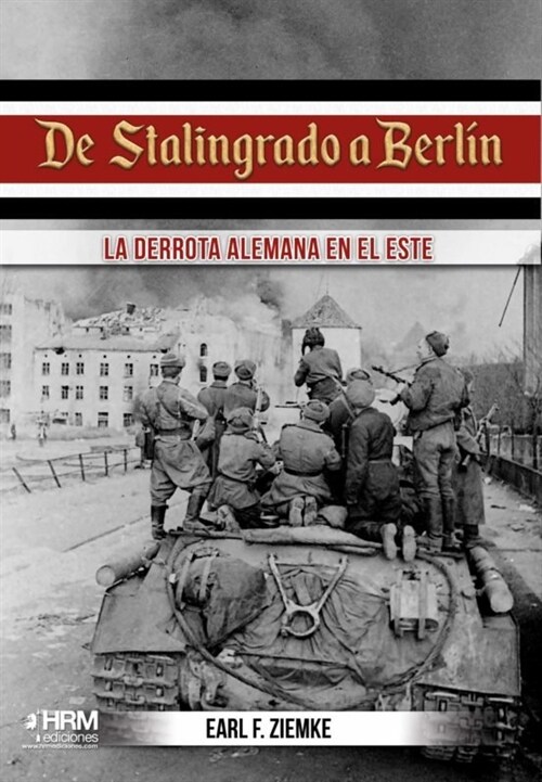 DE STALINGRADO A BERLIN (Hardcover)